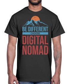Be Different Choose Digital Nomad 28#- internet- Cotton Tee