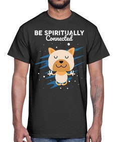 Be Spiritually Connected 114#- yoga- Cotton Tee