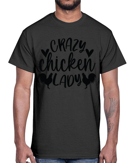 Crazy Chicken Lady- chicken- Cotton Tee