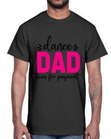 Dance dad scan for payment 86#- ballet- Cotton Tee