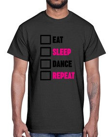Eat sleep dance repeat 120#- ballet- Cotton Tee