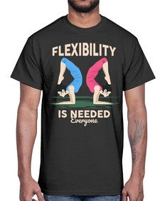 Flexibility is Needed 218#- yoga- Cotton Tee