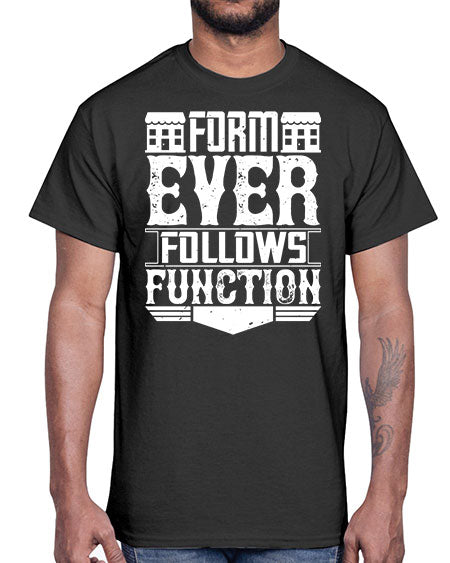 Form ever follows function Style 163#- architect- Cotton Tee