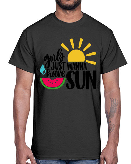 Girls Just Wanna Have Sun Style 44#- summer- Cotton Tee