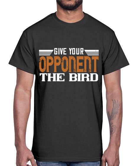 Give your opponent the bird 2268#- badminton- Cotton Tee