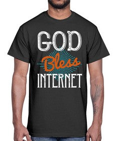 God bless internet 78#- internet- Cotton Tee