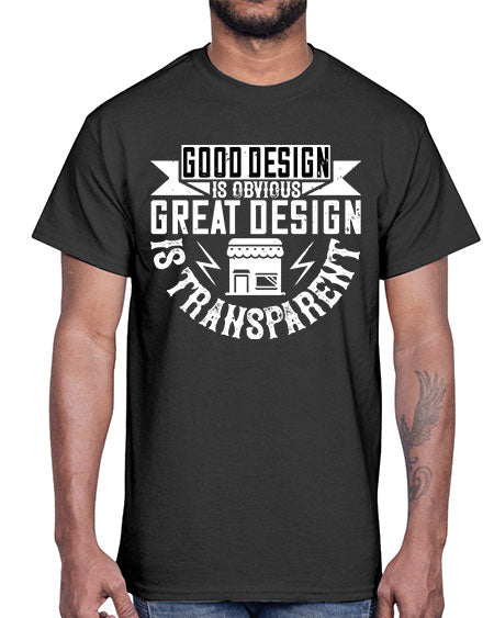 Good design is obvious Great design is transparent Style 170#- architect- Cotton Tee