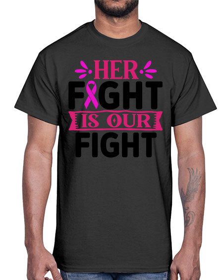Her Fight is Our Fight 22#- breast cancer- Cotton Tee
