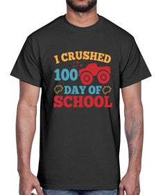 I CRUSHED one hundred day of school 360#- one hundred days- Cotton Tee