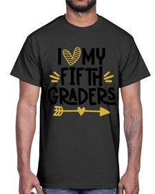 I Love My Fifth 364#- fifth grade- Cotton Tee