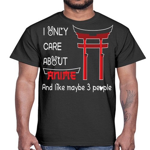 I Only Care About Anime Anime 240#- anime- Cotton Tee