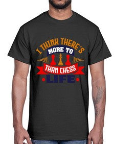 I think theres more to life than chess 111#- chess- Cotton Tee