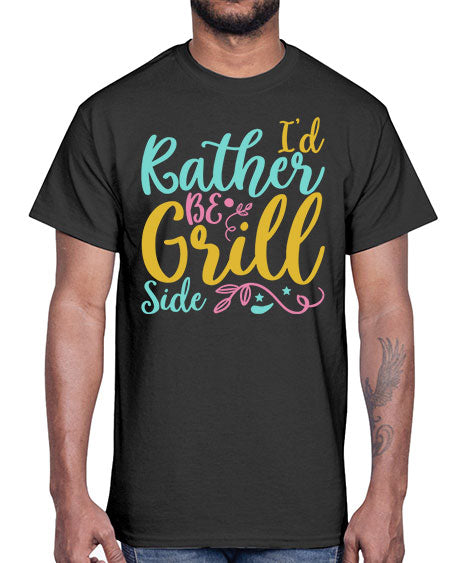 ID RATHER BE GRILL SIDE Style 62#- summer- Cotton Tee