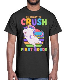 Im Ready to Crush first 387#- first grade- Cotton Tee