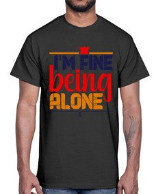 Im fine being alone 118#- chess- Cotton Tee