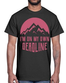 Im on My Own Deadline 12#- internet- Cotton Tee