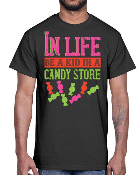 In life be a kid in a candy store Style 123#- kids- Cotton Tee