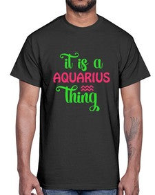 It is a aquarius thing 252#- aquarius- Cotton Tee