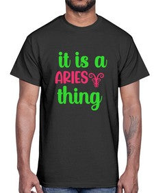 It is a aries thing 253#- aries- Cotton Tee