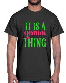 It is a gemini thing 254#- gemini- Cotton Tee