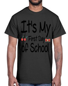 Its My First Day of School 394#- last day of school- Cotton Tee