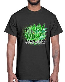 Its Somewhere 672#- marijuana- Cotton Tee