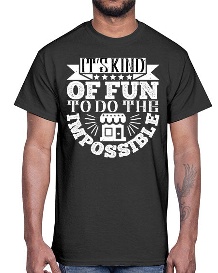 Its kind of fun to do the impossible Style 251#- architect- Cotton Tee
