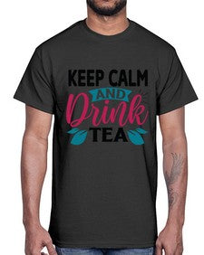 Keep Calm And Drink Tea 1259#- tea- Cotton Tee