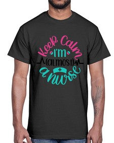 Keep Calm Im Almost Style Style 1027#- nurse- Cotton Tee
