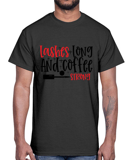 Lashes Long And Coffee Strong Style 232#-makeup Cotton Tee