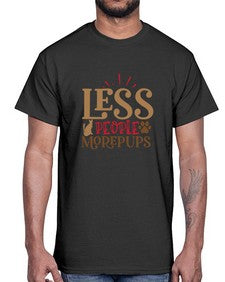 Less People More Pups Style 18#- cats- Cotton Tee