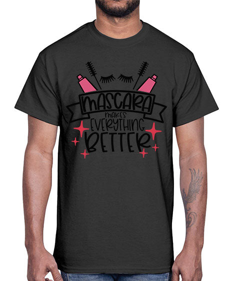 Mascara Makes Everything Better Style 40#-makeup Cotton Tee