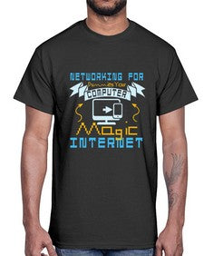 Networking for dummies your computer magic internet 22#- computer- Cotton Tee