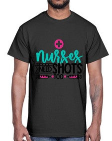 Nurses Need Shoot Too Style Style 1249#- nurse- Cotton Tee