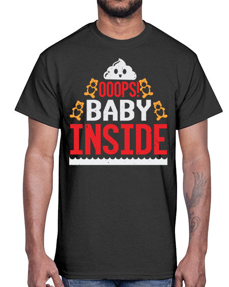 Ooops baby inside Style 179#- baby shower- Cotton Tee