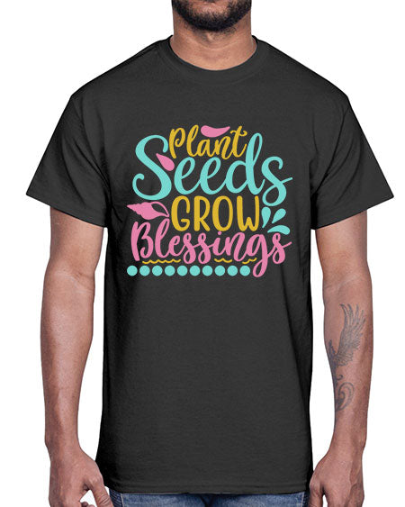 Plant seeds grow blessings Style 57#- summer- Cotton Tee
