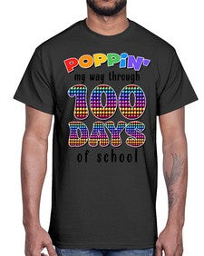 Poppin My Way Through one hundred 649#- one hundred days- Cotton Tee