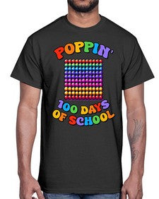Poppin my way through 650#- one hundred days- Cotton Tee