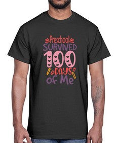 Preschool Grade survived one hundred days of me 684#- one hundred days- Cotton Tee