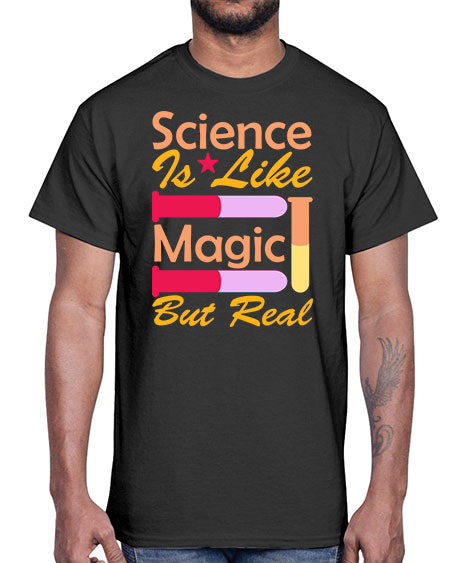 ScienceIsLikeMagicButScience tshirt design Sciencetshirtdesign 50#- general science- Cotton Tee