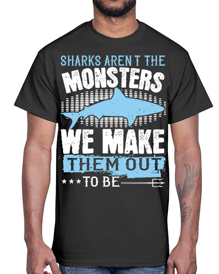Sharks arent the monsters we make them out to be Style 26#- shark-fish- Cotton Tee