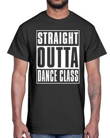 Straight outta dance class 190#- dance2- Cotton Tee