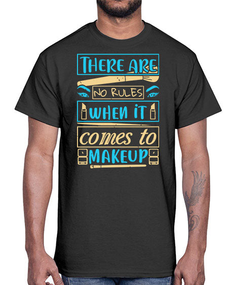 There are no rules when it comes to makeup Style 180#-makeup Cotton Tee