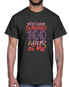 ThirdGrade survived one hundred days of me 981#- one hundred days- Cotton Tee