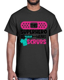 This Superhero Wears Scrubs Style Style 1565#- nurse- Cotton Tee