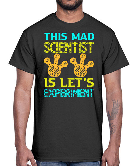 ThisMadScientistIsLetsScience tshirt design Sciencetshirtdesign 15#- general science- Cotton Tee