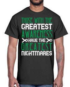 Those with the greatest awareness have the greatest nightmares Style 12#- Self awareness- Cotton Tee