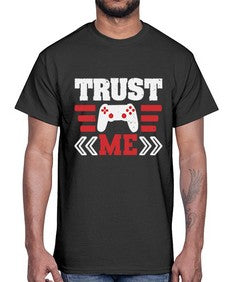 Trust me 49#- video games- Cotton Tee