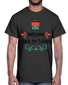 Welcome Back to School 995#- last day of school- Cotton Tee