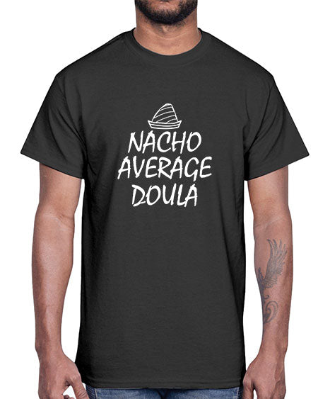 Womensnachoaveragedoulagiftforfunnydoula1654#- doubla- Cotton Tee
